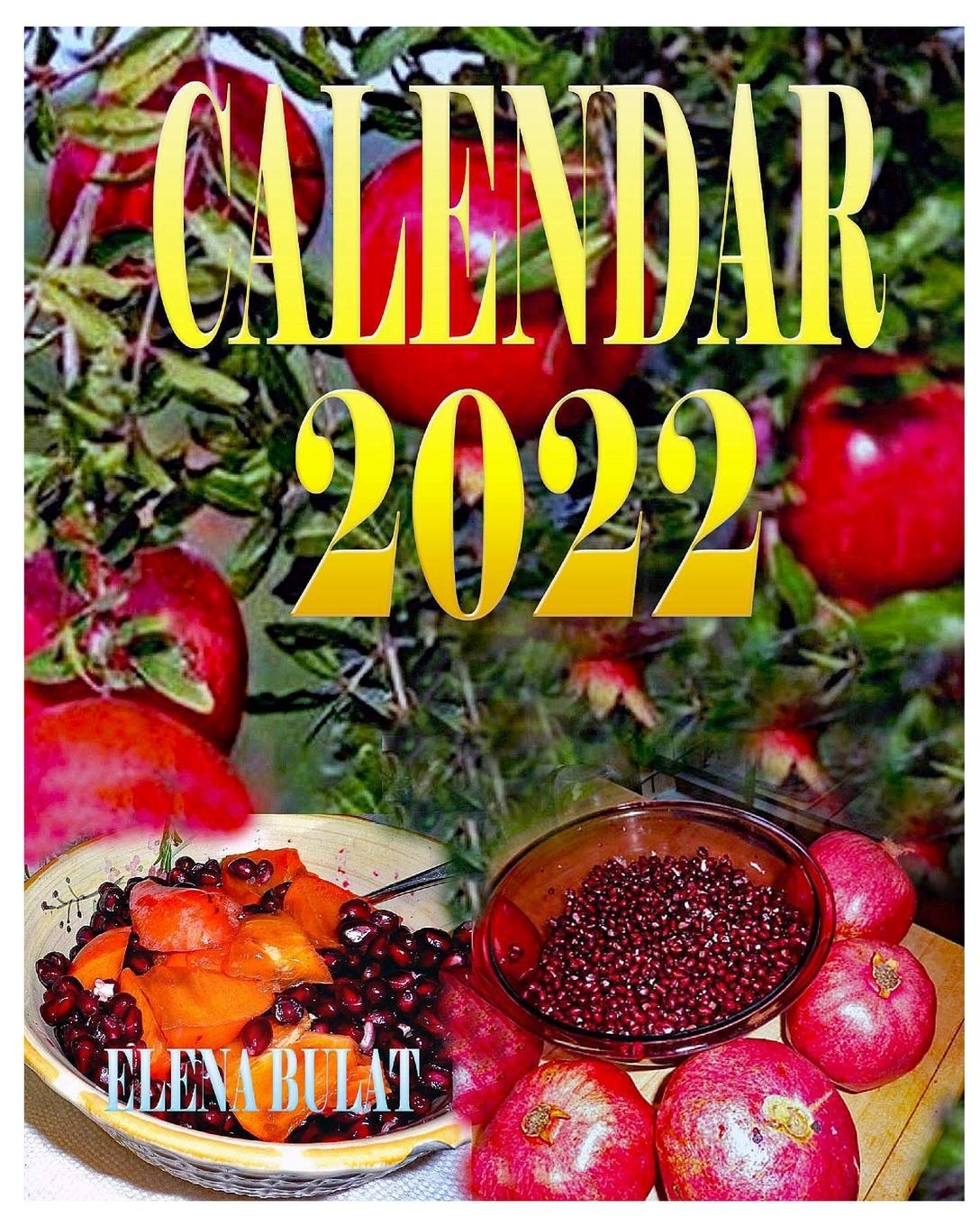 Kniha Calendar 2022. Super Food. Fruits. Berries Elena Bulat