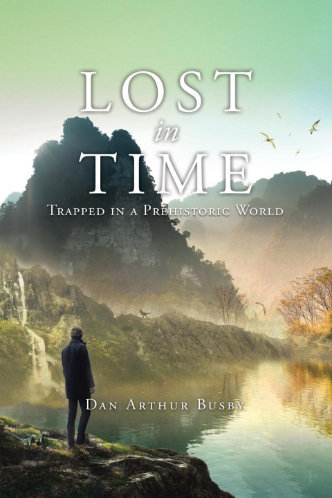 Knjiga Lost in Time Dan Arthur Busby