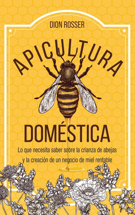 Kniha Apicultura domestica 