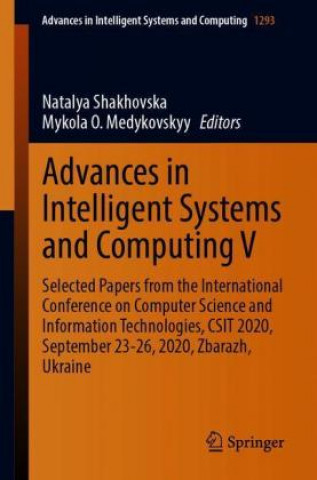 Книга Advances in Intelligent Systems and Computing V Natalya Shakhovska
