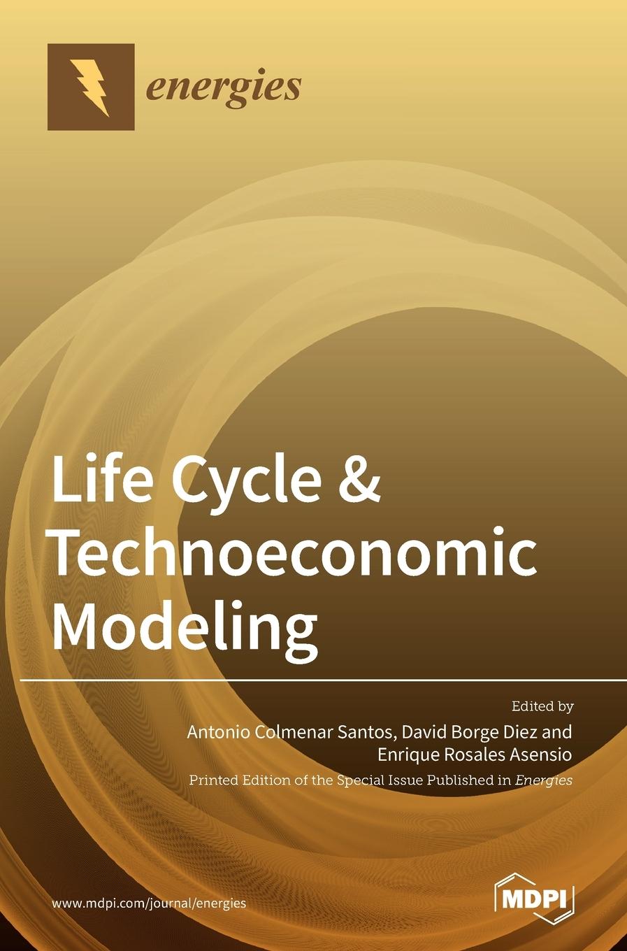 Kniha Life Cycle & Technoeconomic Modeling Antonio Colmenar Santos