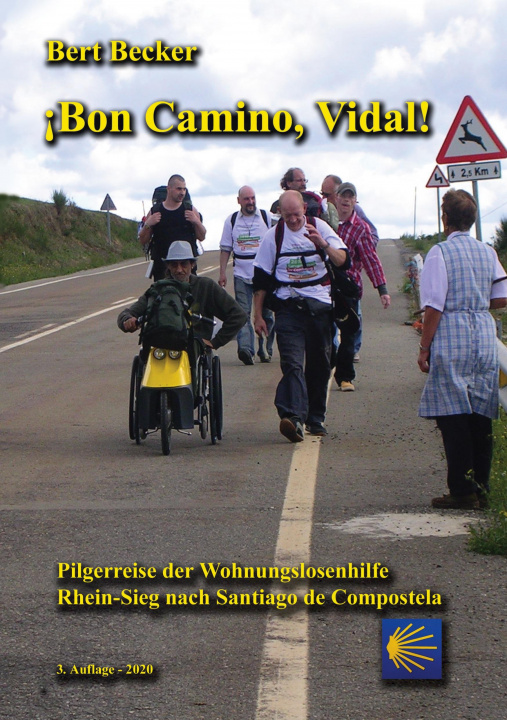 Knjiga !Bon Camino, Vidal! Bert Becker