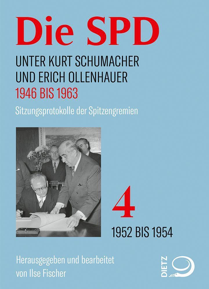 Kniha Die SPD unter Kurt Schumacher und Erich Ollenhauer 1946 bis 1963 