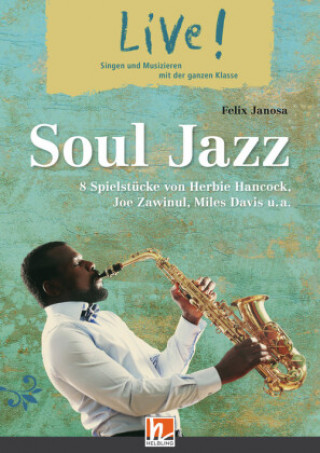 Kniha Live! Soul Jazz. Spielheft 