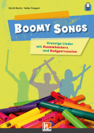 Könyv Boomy Songs. Groovige Lieder mit Boomwhackers und Bodypercussion Heike Trimpert