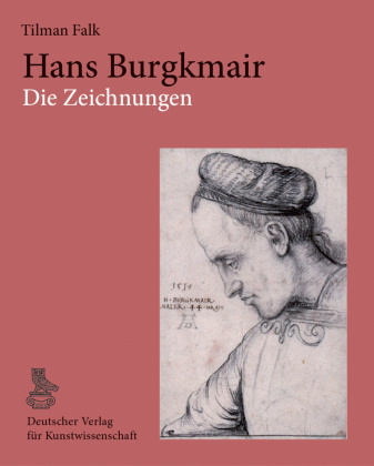Kniha Hans Burgkmair. Die Zeichnungen 