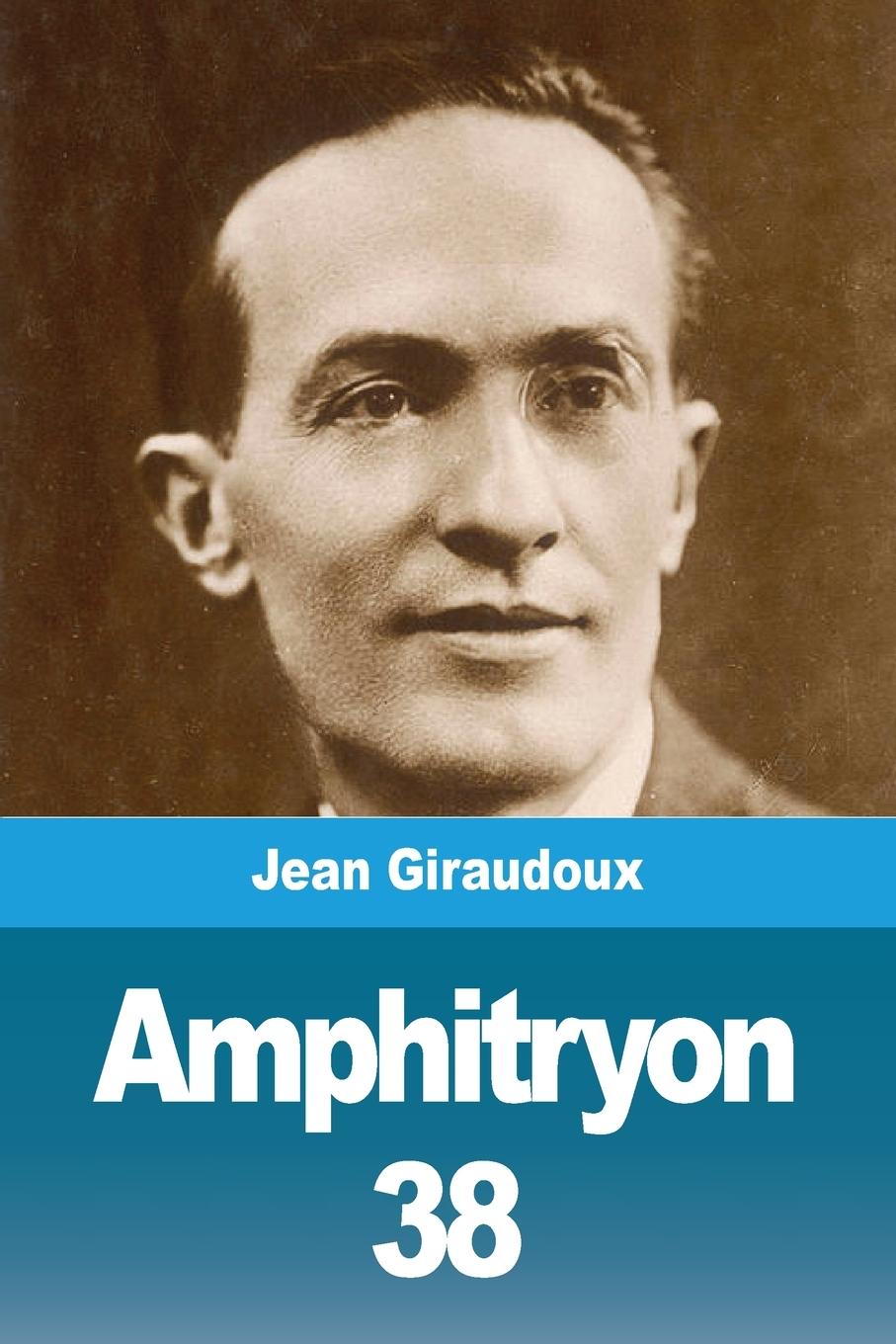 Knjiga Amphitryon 38 Jean Giraudoux