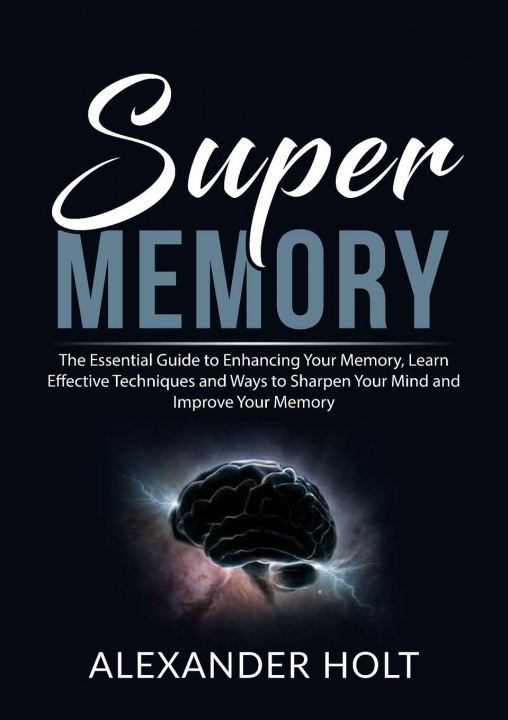 Knjiga Super Memory Alexander Holt