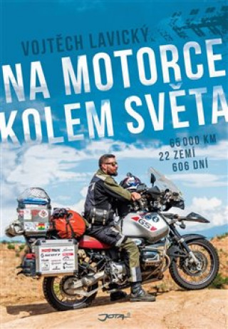 Książka Na motorce kolem světa Vojtěch Lavický