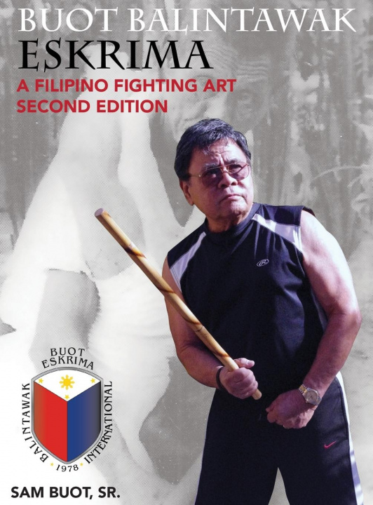 Buch Buot Balintawak Eskrima, Second Edition 