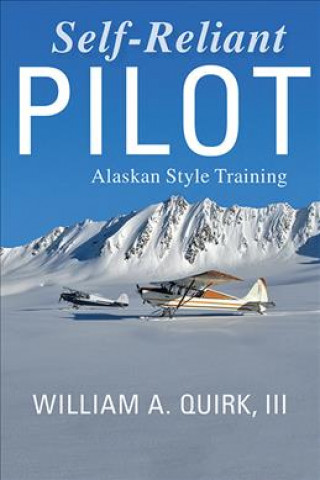 Livro Self-Reliant Pilot William A. Quirk