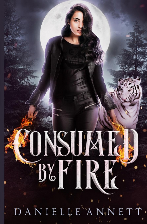 Knjiga Consumed by Fire Danielle Annett