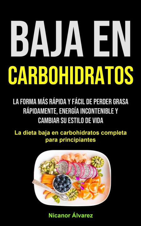 Kniha Baja En Carbohidratos 