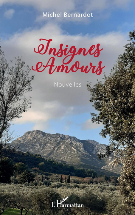 Knjiga Insignes Amours Michel Bernardot