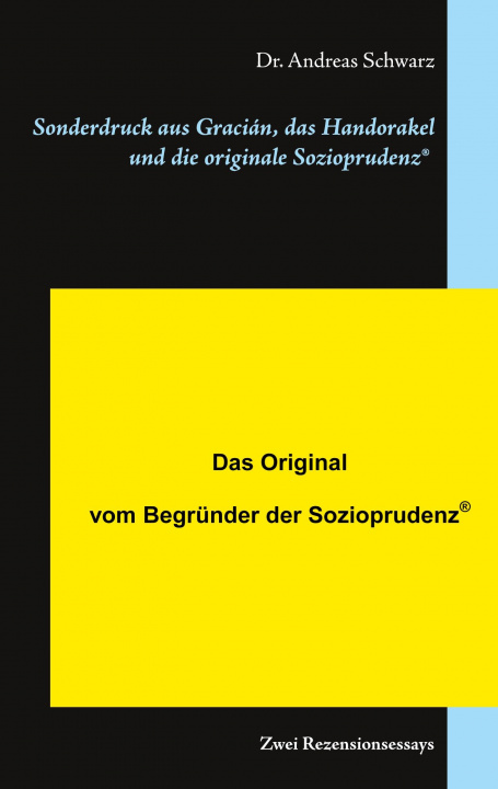 Könyv Sonderdruck aus Gracian, das Handorakel und die originale Sozioprudenz(R) 