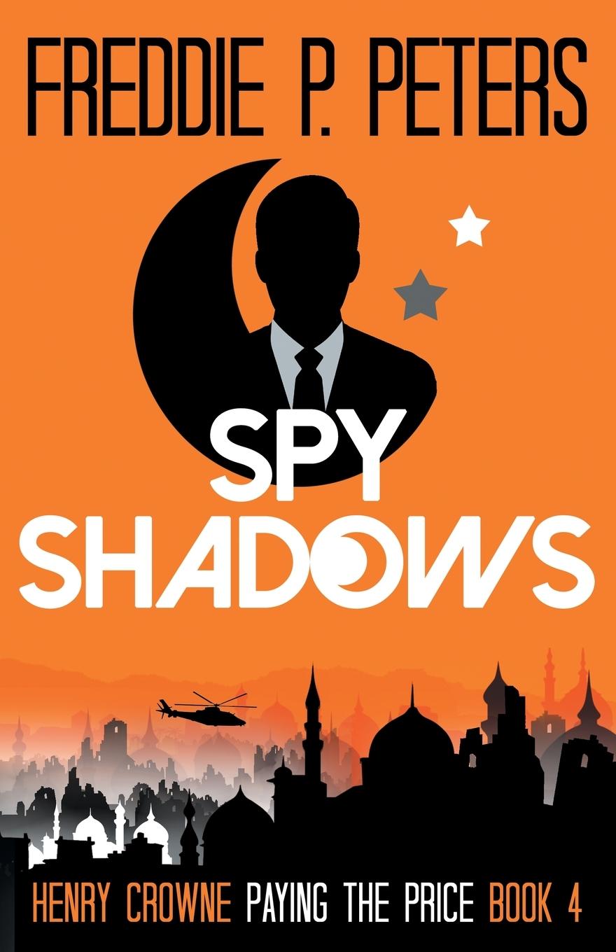 Knjiga Spy Shadows Freddie P. Peters