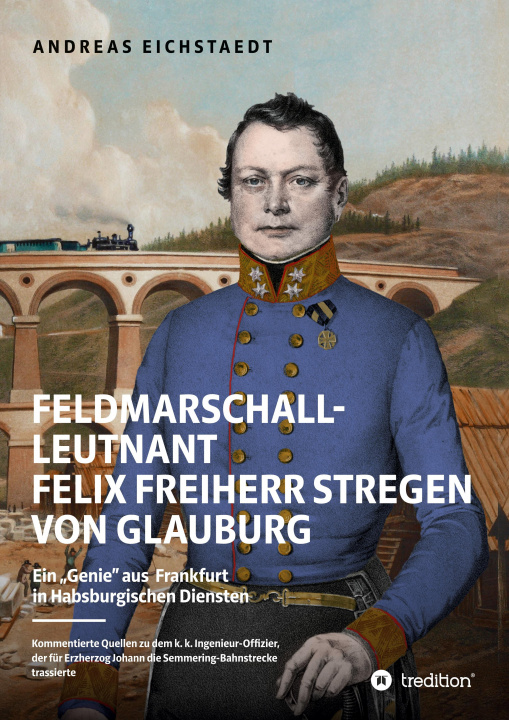 Carte Feldmarschall-Leutnant Felix Freiherr Stregen von Glauburg 