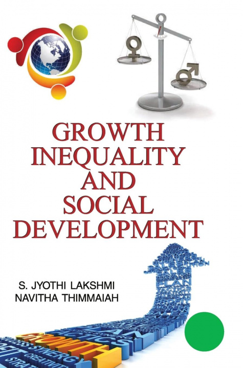 Knjiga Growth, Inequality and Social Development Lakshmi S. Jyothi
