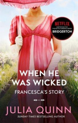 Książka Bridgerton: When He Was Wicked Julia Quinn