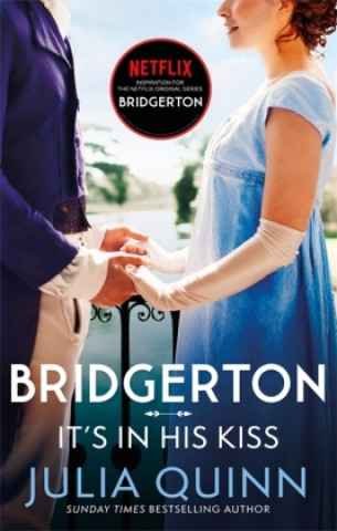 Książka Bridgerton: It's In His Kiss Julia Quinn