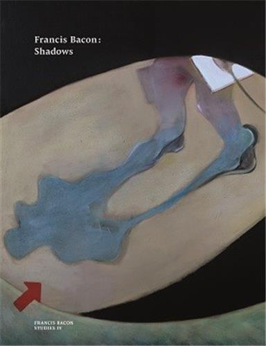 Könyv Francis Bacon: Shadows Martin Harrison