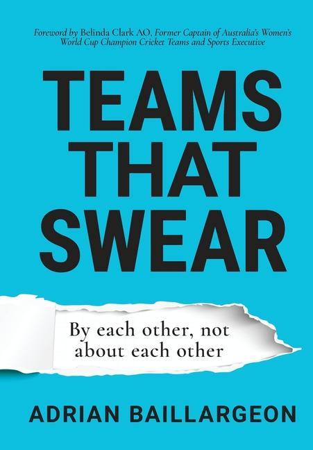 Knjiga Teams that Swear Baillargeon Adrian Baillargeon