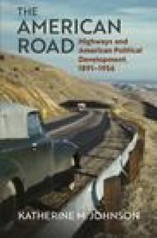 Kniha American Road Katherine M. Johnson