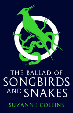 Könyv The Ballad of Songbirds and Snakes Suzanne Collins