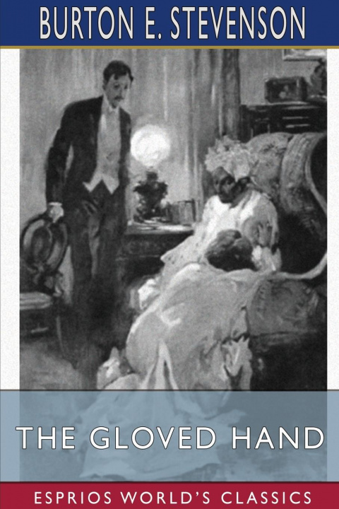 Knjiga Gloved Hand (Esprios Classics) Burton E Stevenson
