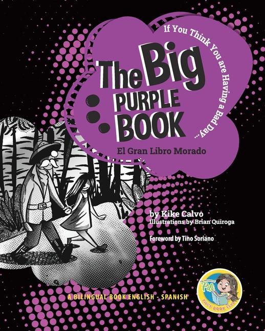 Könyv Big Purple Book. Dual-language Book. Bilingual English-Spanish Calvo Kike Calvo
