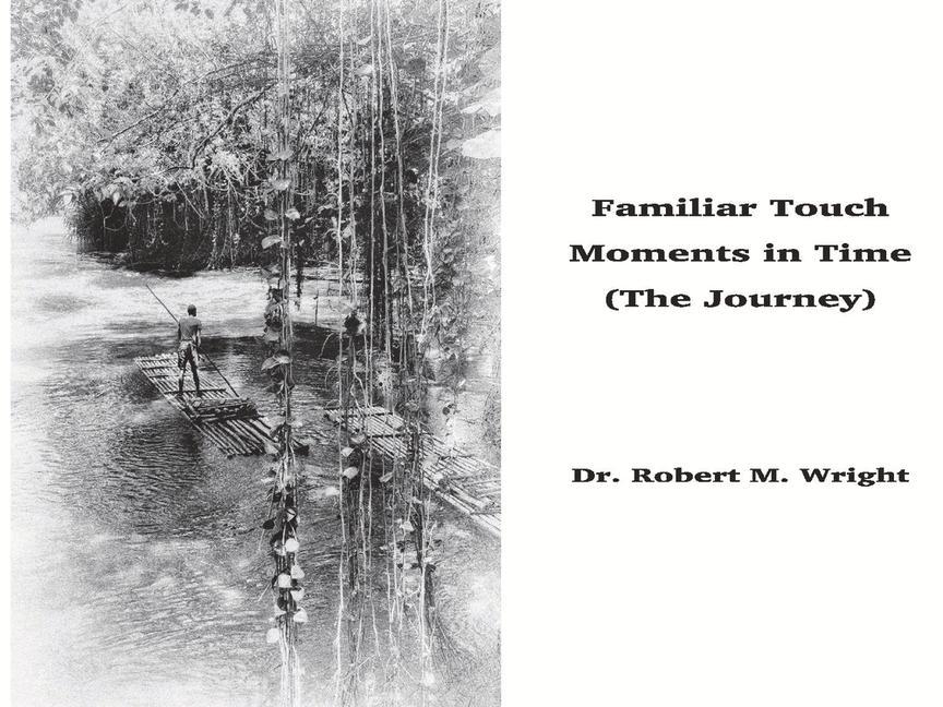 Kniha Familiar Touch - Moments in Time Robert Wright