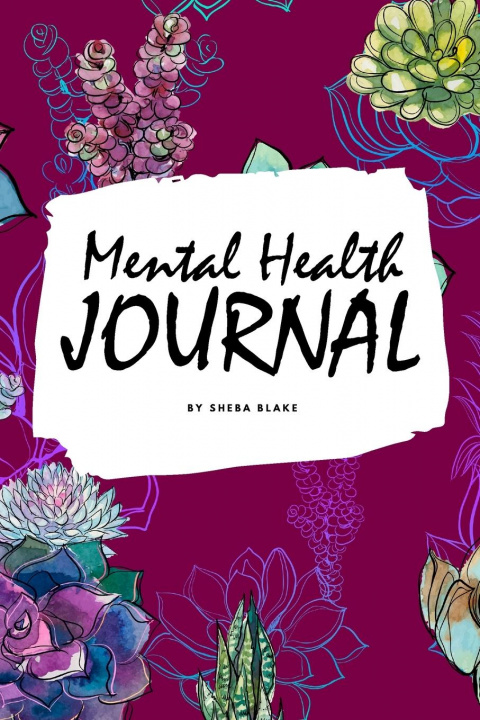 Könyv Mental Health Journal (6x9 Softcover Planner / Journal) 