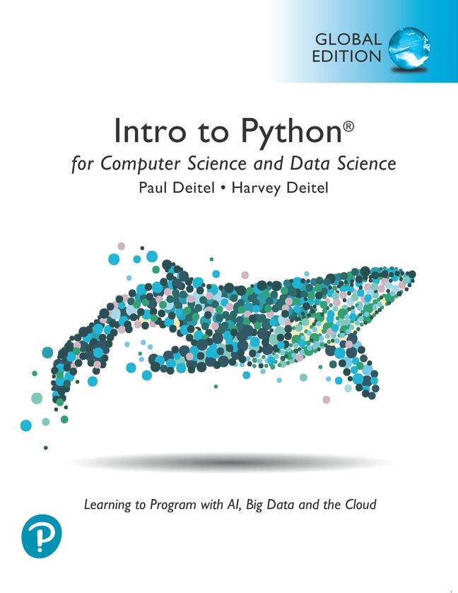 Kniha Intro to Python for Computer Science and Data Science: Learning to Program with AI, Big Data and The Cloud, Global Edition Paul Deitel
