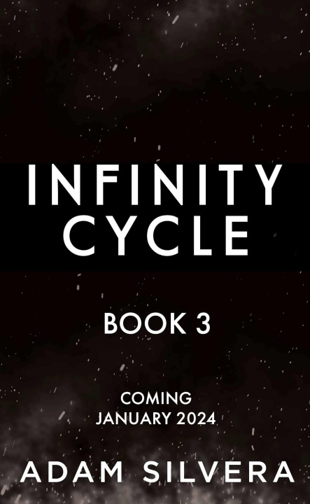 Książka Infinity Cycle book 3 ADAM SILVERA