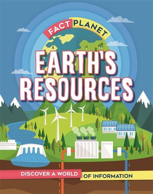 Carte Fact Planet: Earth's Resources Izzi Howell