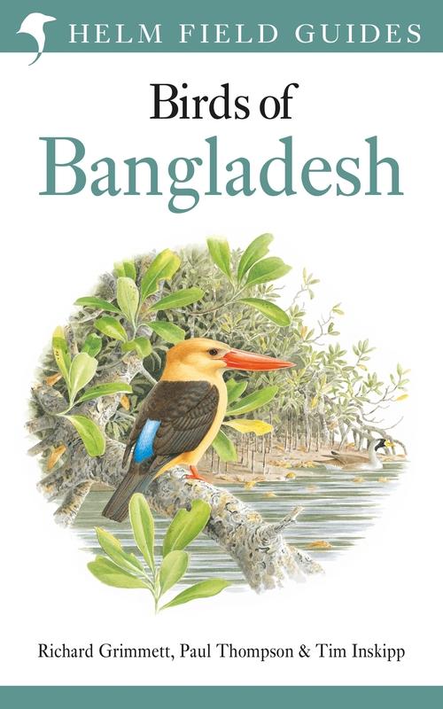 Könyv Field Guide to the Birds of Bangladesh Richard Grimmett