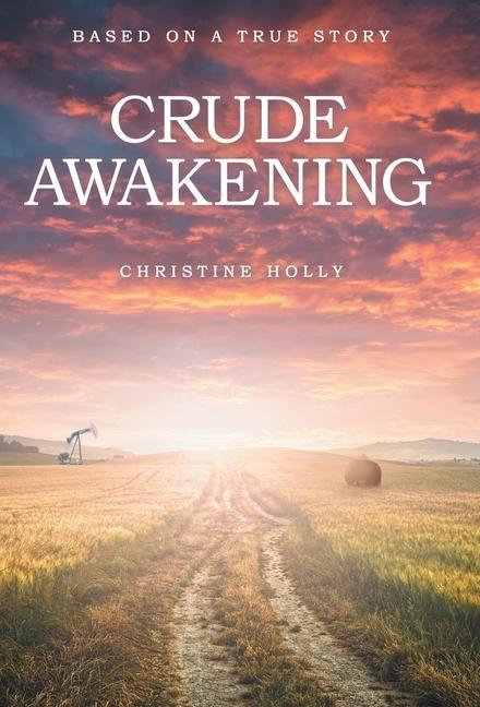 Buch Crude Awakening Christine Holly