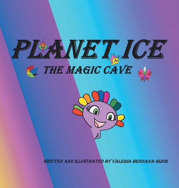 Knjiga Planet Ice Bendana-Bijos Valeria Bendana-Bijos