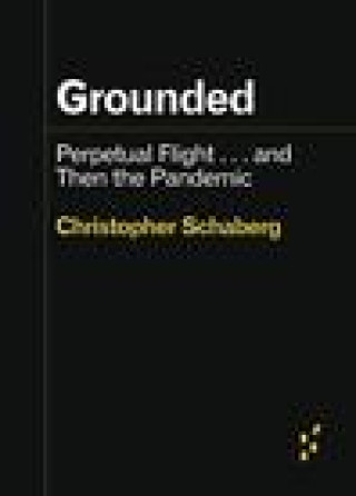 Knjiga Grounded Christopher Schaberg