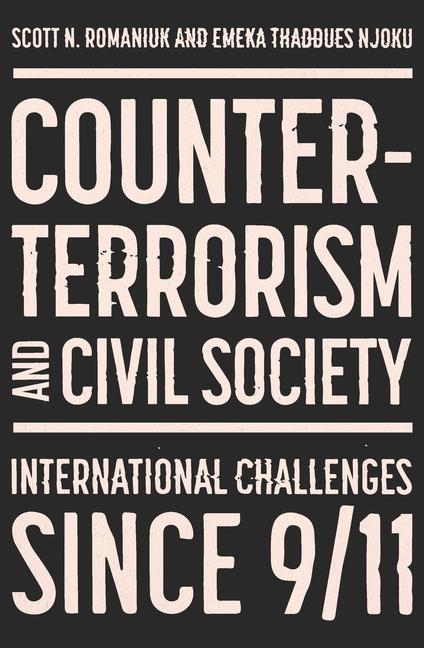 Kniha Counter-Terrorism and Civil Society Scott N. Romaniuk