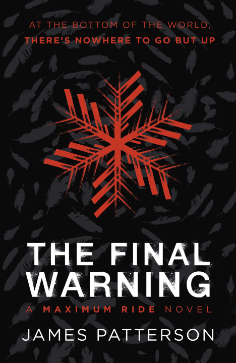 Βιβλίο Final Warning: A Maximum Ride Novel James Patterson