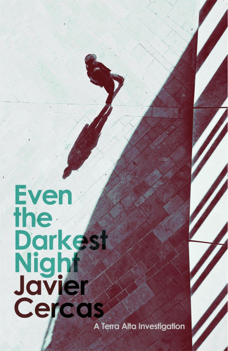 Libro Even the Darkest Night JAVIER CERCAS