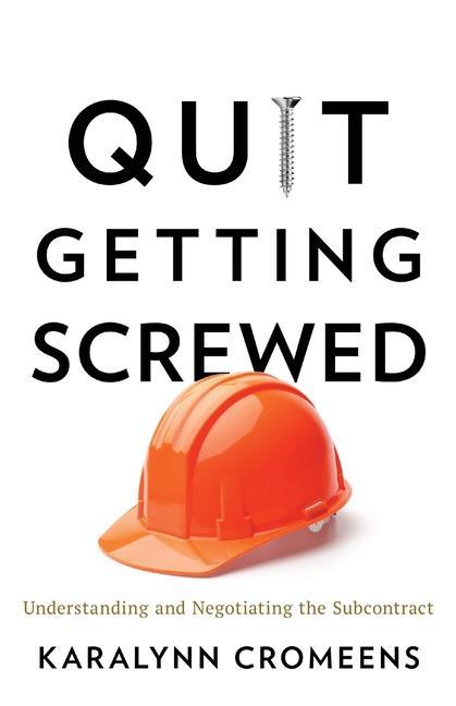 Knjiga Quit Getting Screwed Cromeens Karalynn Cromeens