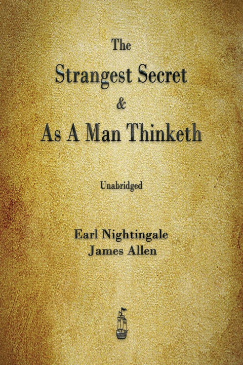 Carte The Strangest Secret and As A Man Thinketh James Allen
