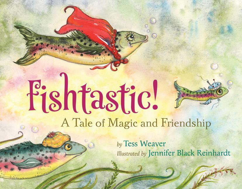 Knjiga Fishtastic! Tess Weaver