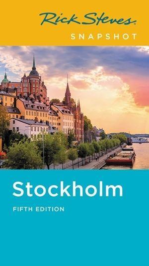 Книга Rick Steves Snapshot Stockholm (Fifth Edition) Rick Steves