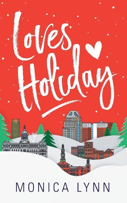 Knjiga Loves Holiday Lynn Monica Lynn