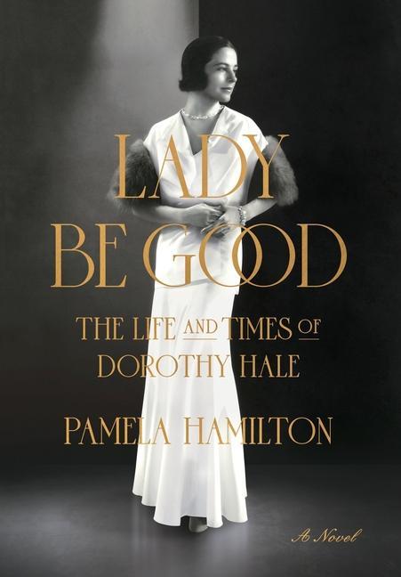 Knjiga Lady Be Good Hamilton Pamela Hamilton