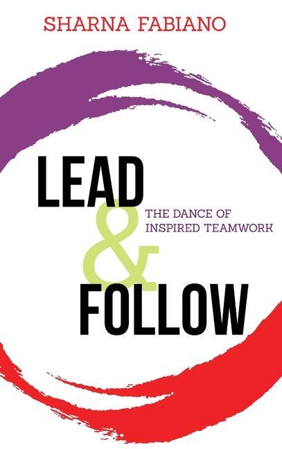Kniha Lead and Follow Fabiano Sharna Fabiano