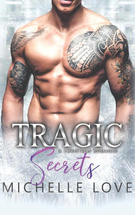 Knjiga Tragic Secrets Michelle Love